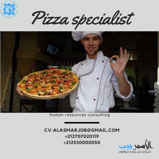 **مطلوب متخصص بيتزا  للعمل بمطعم بالمملكة العربية السعودية   بالمسمى التالي: